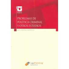 Problemas de política criminal y otros estudios.